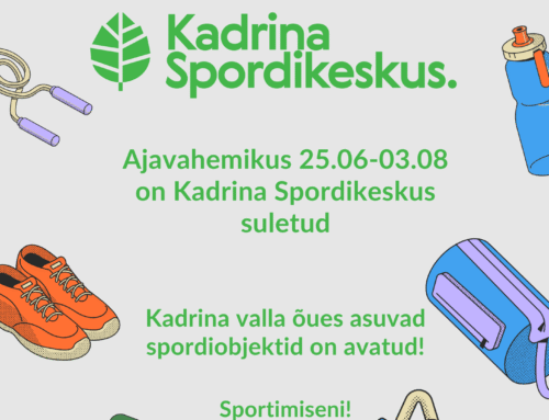 Kadrina Spordikeskus suvepuhkusel